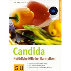 Candida - Nat�rliche Hilfe bei Darmpilzen (GU Ratgeber Gesundheit)
