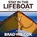 Stay in the Lifeboat: Don't Le...