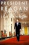 President Reagan The Role Of A Lifetime President Reagan The Role Of A Lifetime