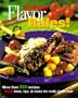 Redbook Flavor Rules!: More Than 250 Recipes Plus Hints, Tips & Tricks for Really Great Food