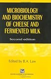 Microbiology and Biochemistry of Cheese and Fermented Milk