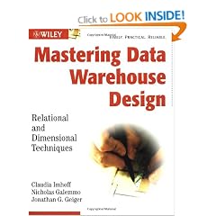 Mastering Data Warehouse Design: Relational and Dimensional Techniques