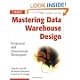 Mastering Data Warehouse Design: Relational and Dimensional Techniques