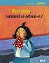 Mon corps, comment se d�fend-il ?