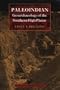 Paleoindian Geoarchaeology  of the Southern High Plains (Texas Archaeology & Ethnohistory)