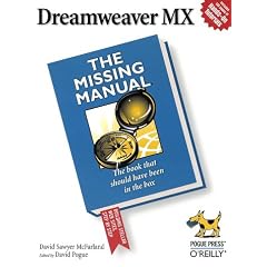 Dreamweaver MX: The Missing Manual (Missing Manuals)