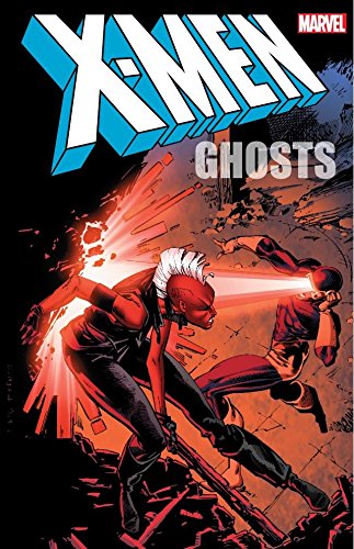 X-Men: Ghosts (Uncanny X-Men (1963-2011))