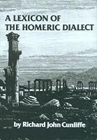 Lexicon of the Homeric Dialect