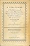 A Discourse of the Contests and Dissentions Between the Nobles and the Commons in Athens and Rome with the Consequences They Had Upon Both Those States