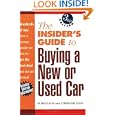 Insider's Gde to Buying A New or Us (Insider's Guide to Buying a New or Used Car)'