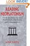 Reading Neoplatonism: Non-discursive Thinking in the Texts of Plotinus, Proclus, and Damascius