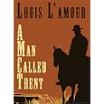A Man Called Trent and Riders of the Dawn: Fathers Day Gift Set by Jim Gough