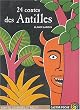 24 contes des Antilles