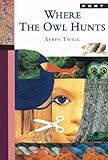 Where the owl hunts