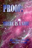 Proof : There Is A God!