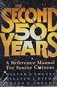The Second 50 Years: A Reference Manual for Senior Citizens