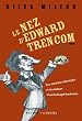 Le nez d'Edward Trencom : Les aventures h�ro�ques et byzantines d'un fromager londonien