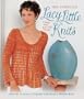 Lacy Little Knits: Clingy, Soft & A Little Risque