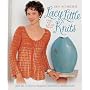 Lacy Little Knits: Clingy, Soft & A Little Risque