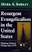 Book Resurgent Evangelicalism in the United States: Mapping Cultural Change Since 1970