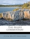 The pulpit commentary