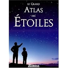 Le grand atlas des �toiles