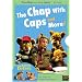 The Chaps with Caps and More! ( Between the Lions)