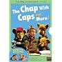 The Chaps with Caps and More! ( Between the Lions)