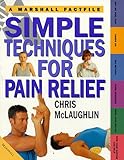 Simple techniques for pain relief
