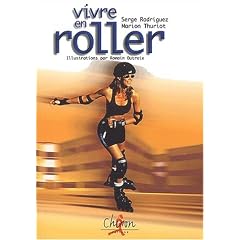 Vivre en roller