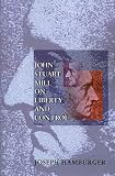 John Stuart Mill on liberty and control