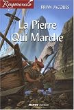 La pierre qui marche