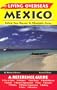 Mexico: Follow Your Dreams to Affordable Living (Living Overseas)