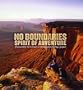 No Boundaries: Spirit of Adventure