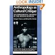 Anthropology as Cultural Critique: An Experimental Moment in the Human Sciences by George E. Marcus and Michael M. J. Fischer