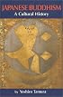 Japanese Buddhism: A Cultural History
