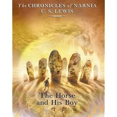 The Horse and His Boy (Chronicles of Narnia)