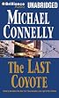 The Last Coyote (Harry Bosch Series)