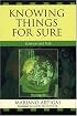 Knowing Things for Sure: Science and Truth