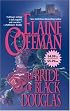 The Bride Of Black Douglas (Mira Historical Romance)