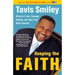 Keeping the Faith: Stories of Love, Courage, Healing, and Hope from Black America