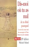 Dis-moi où tu as mal : Je te dirai pourquoi