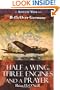 Half a Wing, Three Engines and a Prayer: B-17s over Germany