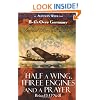 Half a Wing, Three Engines and a Prayer: B-17s over Germany