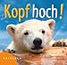 Produkt-Bild: Kopf hoch !