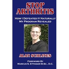 Stop Arthritis: How I Defeated It Naturally
