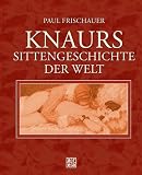 cover of Knaurs Sittengeschichte der Welt