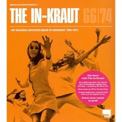 The In-Kraut -  Hip Shaking Grooves Made In Germany 1966-1974 (Digipak)