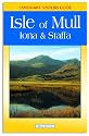 Isle of Mull, Iona & Staffa (Landmark Visitor Guide)