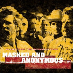 Masked & Anonymous Soundtrack